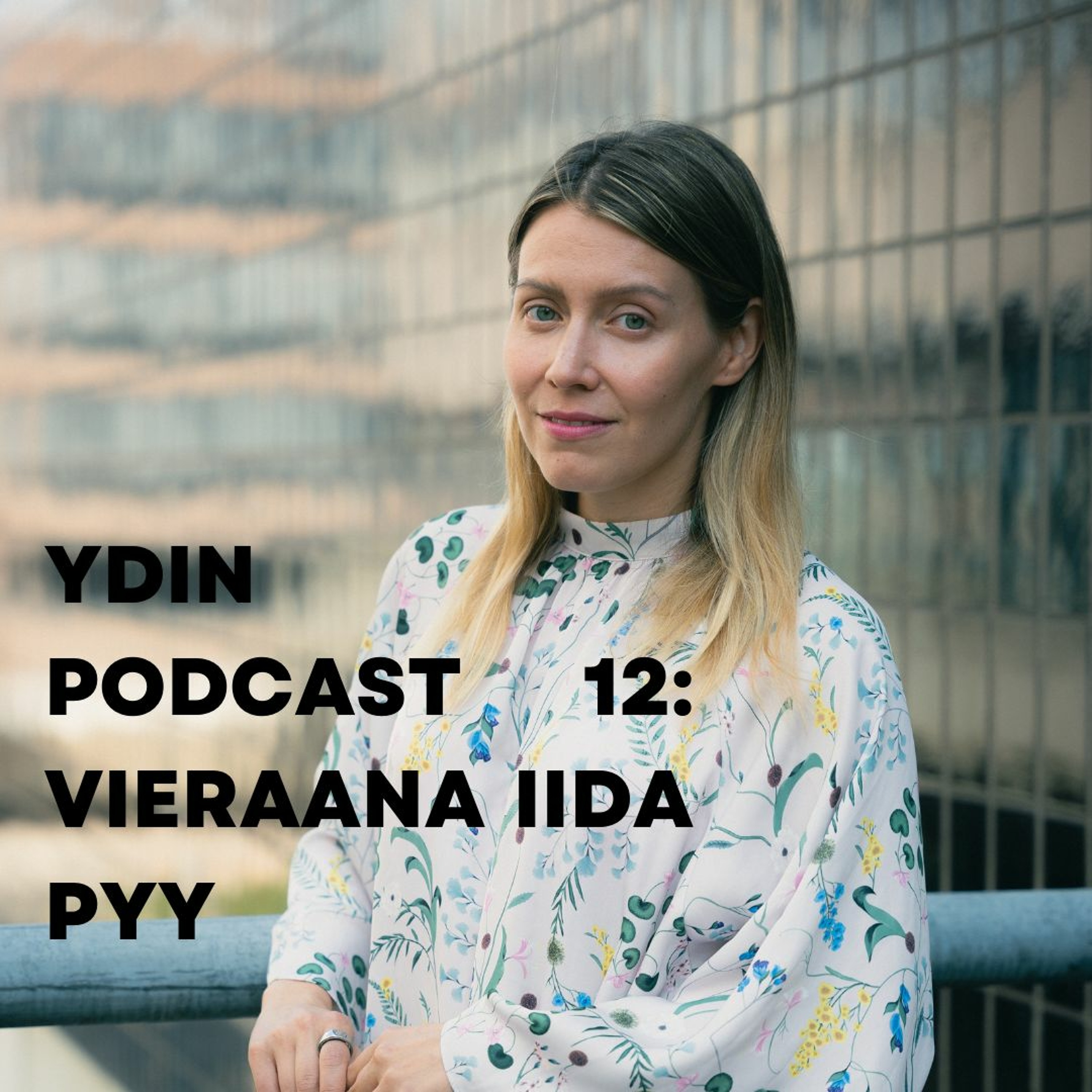 Ydin PODCAST: kaiva syvemmälle juttuihin