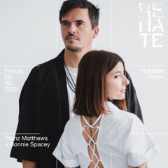Franz Matthews x Bonnie Spacey @ Renate - Green Room, 29.08.25