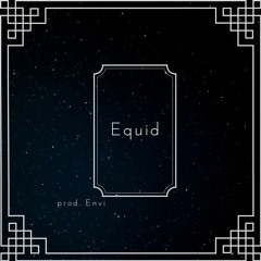 Equid (prod.Evni)