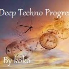 DEEP PROGRESSIVE TECHNO 2024 BY KOKO
