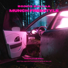 BoogieBallaa703 - Munch Freestyle