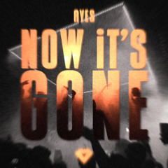 AVES - NOW IT'S GONE