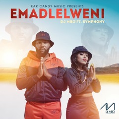 Dj Mbo FT. Symphony - Emadlelweni (Produced by Dj Mbo & Subjamz