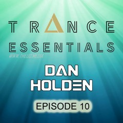 Trance Essentials - Episode 10