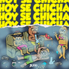 Jowell & Randy - Hoy se Chicha (BL!XX EDIT)