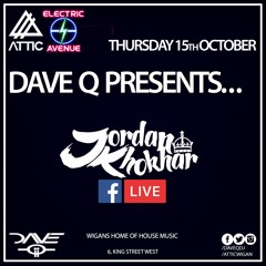 Dave Q Presents... LIVE With Jordan Khokhar 151020