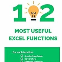 !* 102 Most Useful Excel Functions with Examples: The Ultimate Guide PDF - KINDLE - eBook 102 M