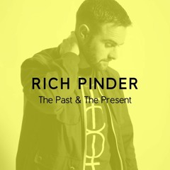 Rich Pinder - The Past & The Present