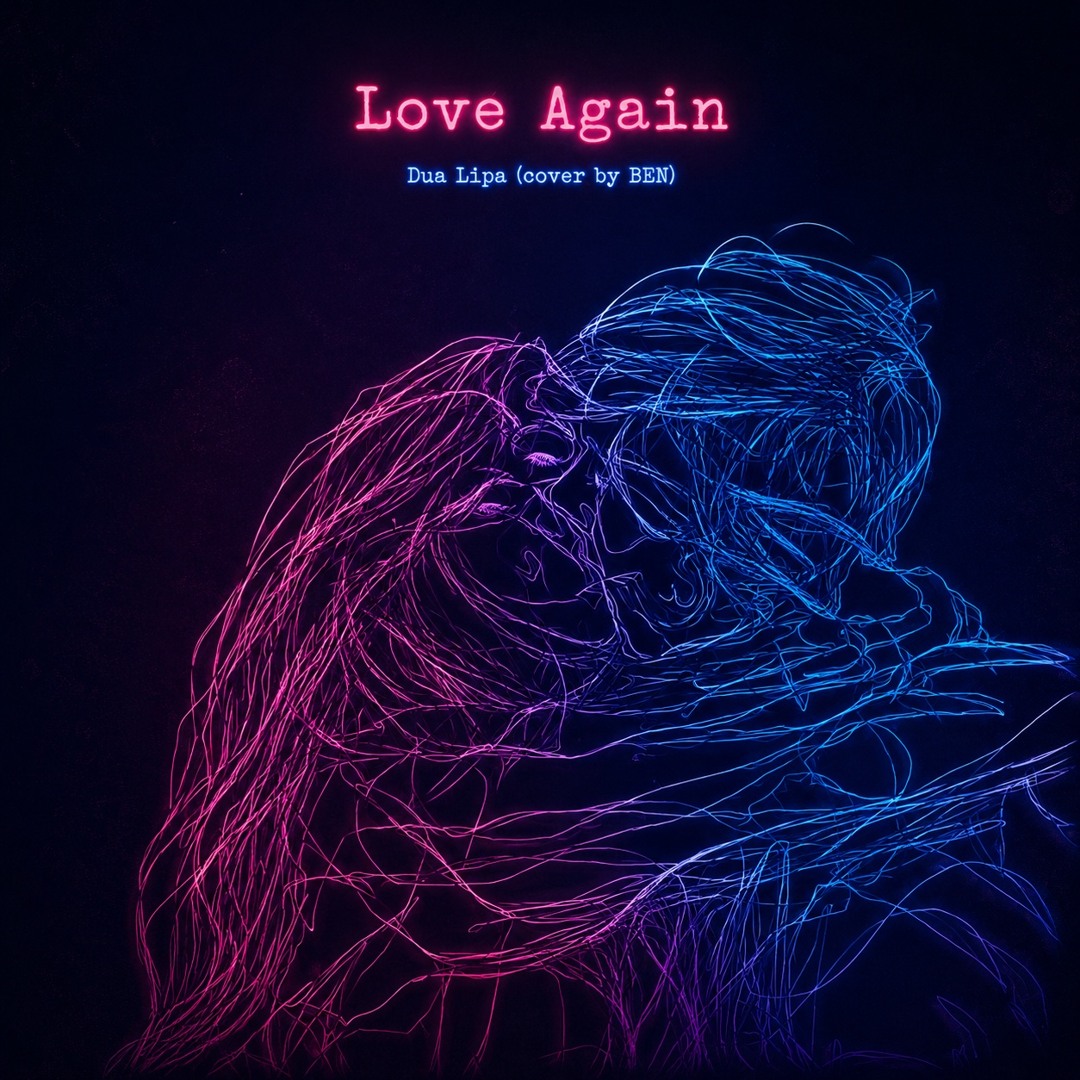 Stream Love Again | Dua Lipa cover, 2022 by BM Music | Listen