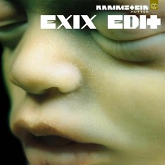 Rammstein - Mutter (EXIX Edit)