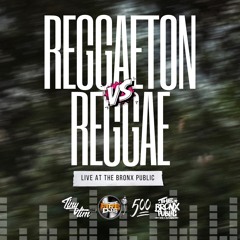 REGGAETON VS. REGGAE MIX (LIVE AT THE BRONX PUBLIC 6/26/25)
