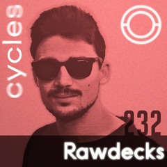Rawdecks // Cycles-232