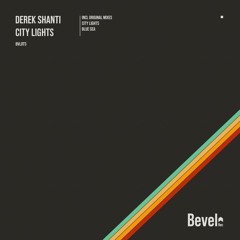Derek Shanti - City Lights (Original Mix) [Bevel Rec]