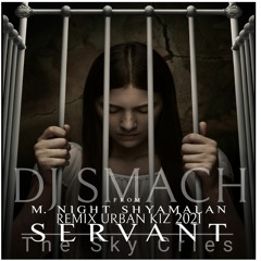 The Sky Cries  Remix Dj Smach ( Urban Kiz  Servant Serie 2021)sb2