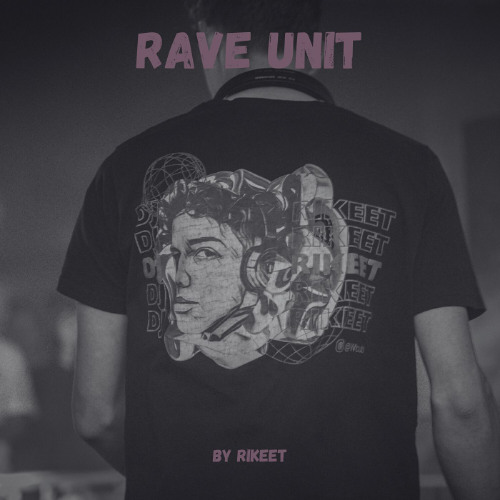 Rave Unit