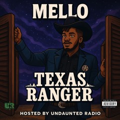 Texas Ranger (ft. MPG Mello)