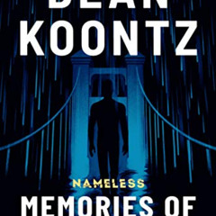 ACCESS PDF 📘 Memories of Tomorrow (Nameless: Season One Book 6) by  Dean Koontz PDF