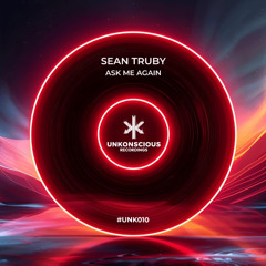 Sean Truby - Ask Me Again (Extended Mix)