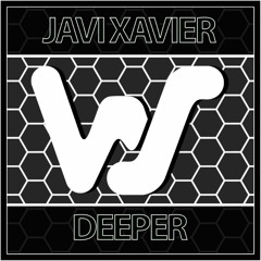 Javi Xavier - Deeper (Original Mix) - [World Sound] - Out Now on Beatport