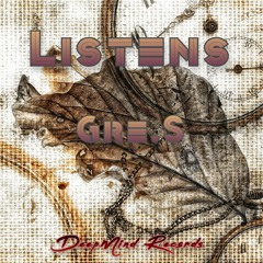 Gre.S - Listens (Original Mix)