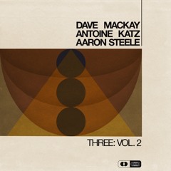 Stream Dave Mackay  Listen to Three: Vol. 3 [Utopia] playlist