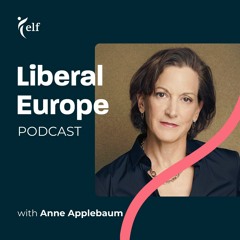 Current Geopolitical Landscape with Anne Applebaum [Part 2]