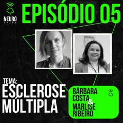 #05 — Esclerose Múltipla