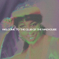 Radio Crayola - WELCOME TO THE CLUB OF THE MADHOUSE
