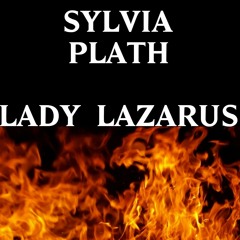 Sylvia Plath - Lady Lazarus (prod. anticøn)