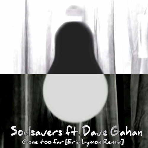 Soulsavers ft. Dave Gahan - Gone Too Far [ELR]