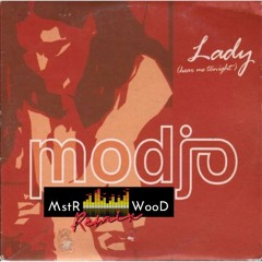 Modjo - Lady (MstrWooD's Funk Chic 20 Yr Anniversary Remix)