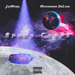$pace Coupe ft. Muhammad DeLane