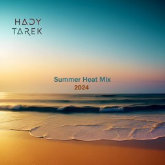 Summer Heat Mix 2024