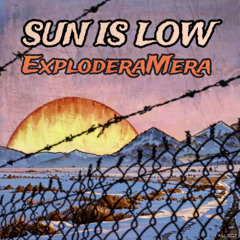 Sun is low