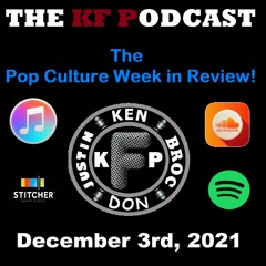 The Pop Culture Week in Review! 12/3/2021...3 More Spider-Man Movies on the Way?