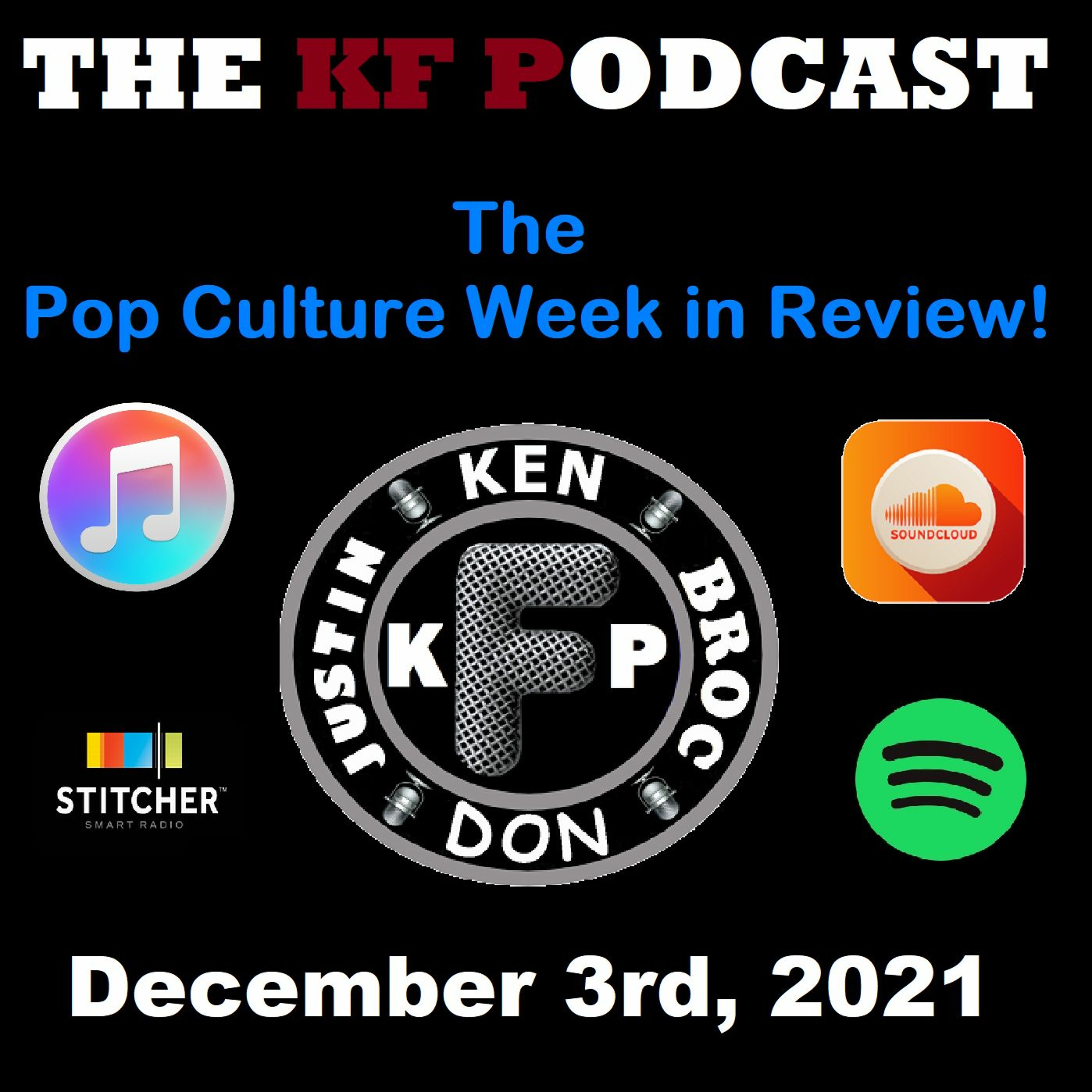 The Pop Culture Week in Review! 12/3/2021...3 More Spider-Man Movies on the Way? episode artwork