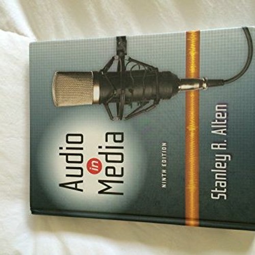 Get EPUB 📁 Audio in Media by  Stanley R. Alten [EPUB KINDLE PDF EBOOK]