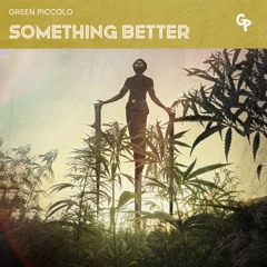 Something Better