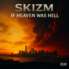 1 If Heaven Was Hell