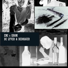 EMI x KROM - De Lyver & Bedrager