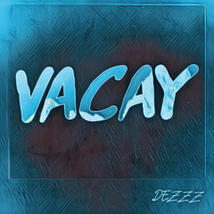 vacay