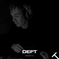 DEFT - TRAJECTORY Podcast #37 (Kaliningrad)