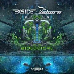 X-Side & Reborn- Biological ( Sonoora Records ) Out 29th Oct 2021