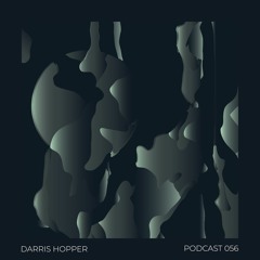 Podcast 056 - DARRIS HOPPER
