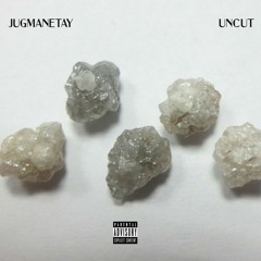 JUGMANETAY - UNCUT