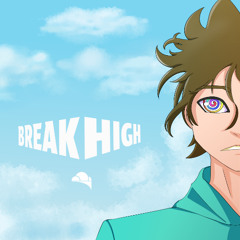 Breakhigh