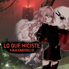 LO QUE HICISTE
