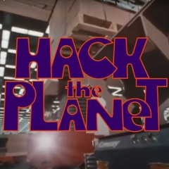 Hack The Planet 439 on 4-29-23