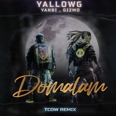YallowG (Yanbi, Gizmo) - Do Ma Làm (Tcow Remix)