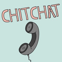 CHITCHAT! FEAT. UNSTRICT & ILLIBOI (PROD. LOWFERRO)